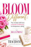 The Blueprint 
The Mindset Shift from Corporate
Conditioning to Entrepreneur Calling